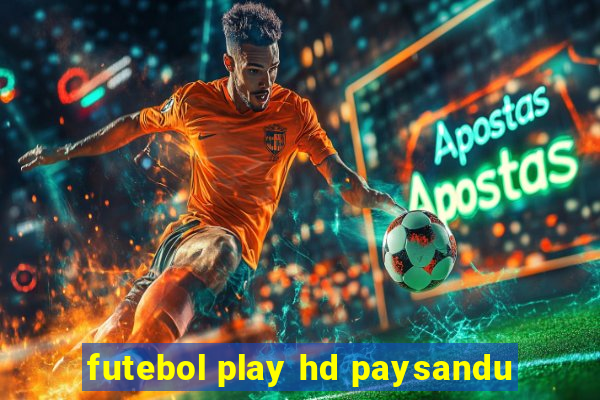 futebol play hd paysandu